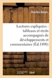 Charles Delon - Lectures expliquées : tableaux et récits accompagnés de développements et commentaires.
