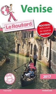 Collectif - Guide du Routard Venise 2017.
