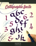 Rachel Yallop et Patrick Dallanégra - Calligraphie facile.