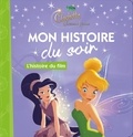  Disney - Clochette et l'expédition féérique - L'histoire du film.