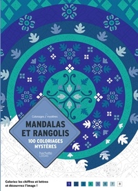Laëtitia Sala - Mandalas et rangolis - 100 coloriages mystères.