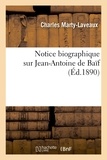 Charles Marty-Laveaux - Notice biographique sur Jean-Antoine de Baïf.