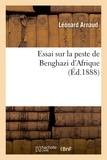 Alessandro Manzoni - Essai sur la peste de Benghazi d'Afrique.