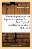 Napoléon Peyrat - Allocution prononcée par le pasteur Napoléon Peyrat, église de Saint-Germain-en-Laye, 4 avril 1866.