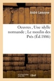 André Lemoyne - Oeuvres de André Lemoyne Une idylle normande Le moulin des Prés Alise d'Evran.