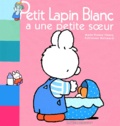 Marie-France Floury et Fabienne Boisnard - Petit Lapin Blanc  : Petit Lapin Blanc a une petite soeur.