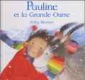 Polly Horner - Pauline et la Grande Ourse.
