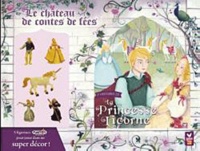 Sophie de Mullenheim - Le château de contes de fées - 5 histoires de la Princesse Licorne, avec 5 figurines Plastoy.