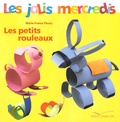 Marie-France Floury - Les petits rouleaux.