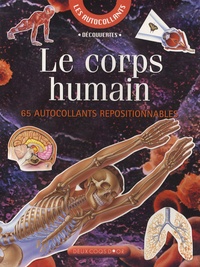 Josette Gontier et  Hachette - Le corps humain - 65 Autocollants repositionnables.