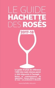  Hachette Pratique - Le Guide Hachette des rosés.