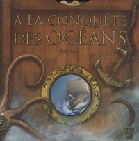 Philip Steele et Richard Gorski - A la conquête des océans.