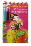 Gaëlle Souppart - Mes défilés de mode - Spécial princesses des 4 saisons.