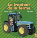 Virginie Aladjidi et Fred Péault - Le tracteur de la ferme.