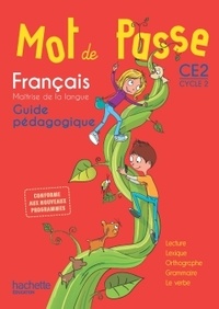 Ingrid Degat et Cécile De Ram - Français CE2 Mot de passe - Guide pédagogique. 1 CD audio