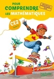 Natacha Bramand et Paul Bramand - Pour comprendre les mathématiques CE2 Cycle 2 - Livre de l'élève.