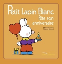 Fabienne Boisnard et Marie-France Floury - Petit Lapin Blanc fête son anniversaire.