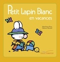 Marie-France Floury - Petit Lapin Blanc en vacances.