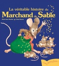 Marie-Anne Boucher - La véritable histoire du marchand de sable.