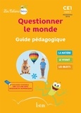 Catherine Vilaro et Didier Fritz - Questionner le monde CE1 - Guide pédagogique.