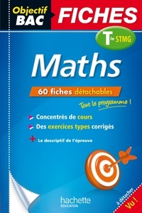 Gérard Guilhemat et Grégory Viateau - Objectif Bac - Fiches - Maths Terminale STMG.