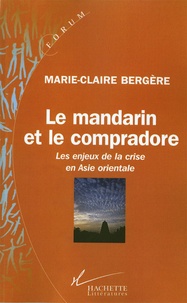 Marie-Claire Bergère - Le mandarin et le compradore.