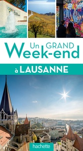 Hélène Duparc - Un grand week-end à Lausanne.