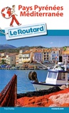  Collectif - Guide du Routard Pays Pyrénées-Méditerranée 2016/2017.