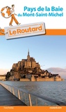  Collectif - Guide du Routard Pays de la Baie du Mont-Saint-Michel.