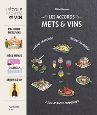 Olivier Bompas - Les accords mets & vins.