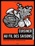  Collectif - Cuisiner au fil des saisons: Automne/Hiver.