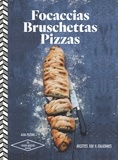 Alba Pezone - Focaccias, bruschettas, pizzas - 30 recettes italiennes.