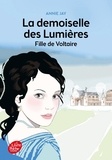 Annie Jay - La demoiselle des Lumières - Fille de Voltaire.