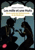 Jacques Cassabois - Les mille et une nuits - ou le conte de Shéhérazade et de Shahryar.