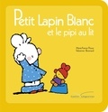 Marie-France Floury et Fabienne Boisnard - Petit Lapin Blanc  : Petit Lapin Blanc et le pipi au lit.