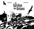 Michaël Escoffier - Le Gardien des océans.