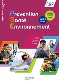 Martine Cerrato et Chrystel Fasolo - Prévention Santé Environnement CAP - Livre de l'élève.