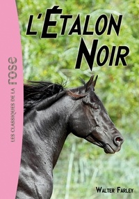 Walter Farley - L'Étalon Noir 01 - L'Étalon Noir.
