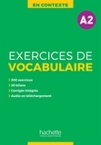 Anne Akyüz et Bernadette Bazelle-Shahmaei - En contexte A2 - Exercices de vocabulaire.