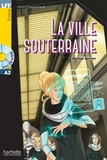 Nicolas Gerrier - LFF A2 - La ville souterraine (ebook).