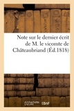  Lelong - Note sur le dernier écrit de M. le vicomte de Châteaubriand.