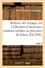 Henri Ternaux-Compans - Archives des voyages, ou Collection d'anciennes relations inédites ou très-rares de Tome 2.