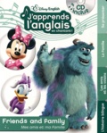  Disney - J'apprends l'anglais en chantant ! - Mes amis et ma famille. 1 CD audio