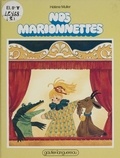 Résie Pouyanne - Nos marionnettes.