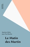 Martine Géhin - Le Matin des Martin.