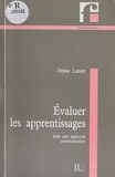 Denise Lussier - Evaluer Les Apprentissages Dans Une Approche Communicative.