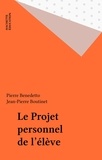 Richard Etienne et Anne Baldy - Le projet personnel de l'élève.