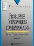 Eliane Mossé - Problemes Economiques Contemporains. Les Pays D'Europe Centrale Et Orientale.