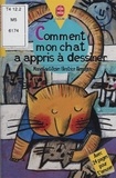 Beatrice Alemagna et Marie Saint-Dizier - Comment Mon Chat A Appris A Dessiner.