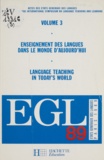 D Girard - Actes Des Etats Generaux Des Langues. Tome 3, Enseignement Des Langues Dans Le Monde Aujourd'Hui.